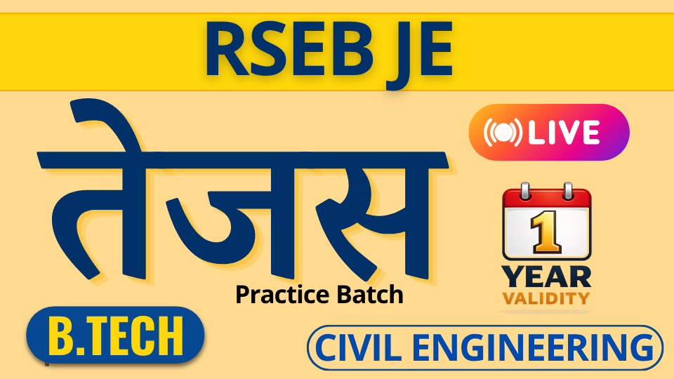 RSSB-JE (B.TECH) तेजस LIVE Practice Batch  